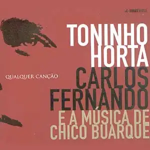 Qualquer Canção: e a Música de Chico Buarque