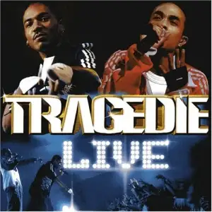 Tragedie: Live