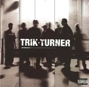 Trick Turner: Explicit Version