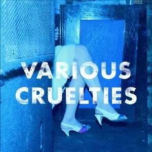 Various Cruelties