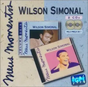 Meus Momentos: Wilson Simonal