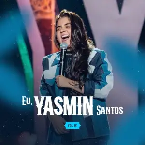 Eu, Yasmin Santos VOL 01