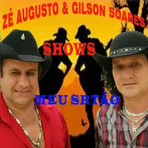 ZÉ AUGUSTO E GILSON SOARES