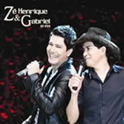 Zé Henrique & Gabriel - Ao Vivo