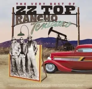 The Very Best of ZZ Top: Rancho Texano